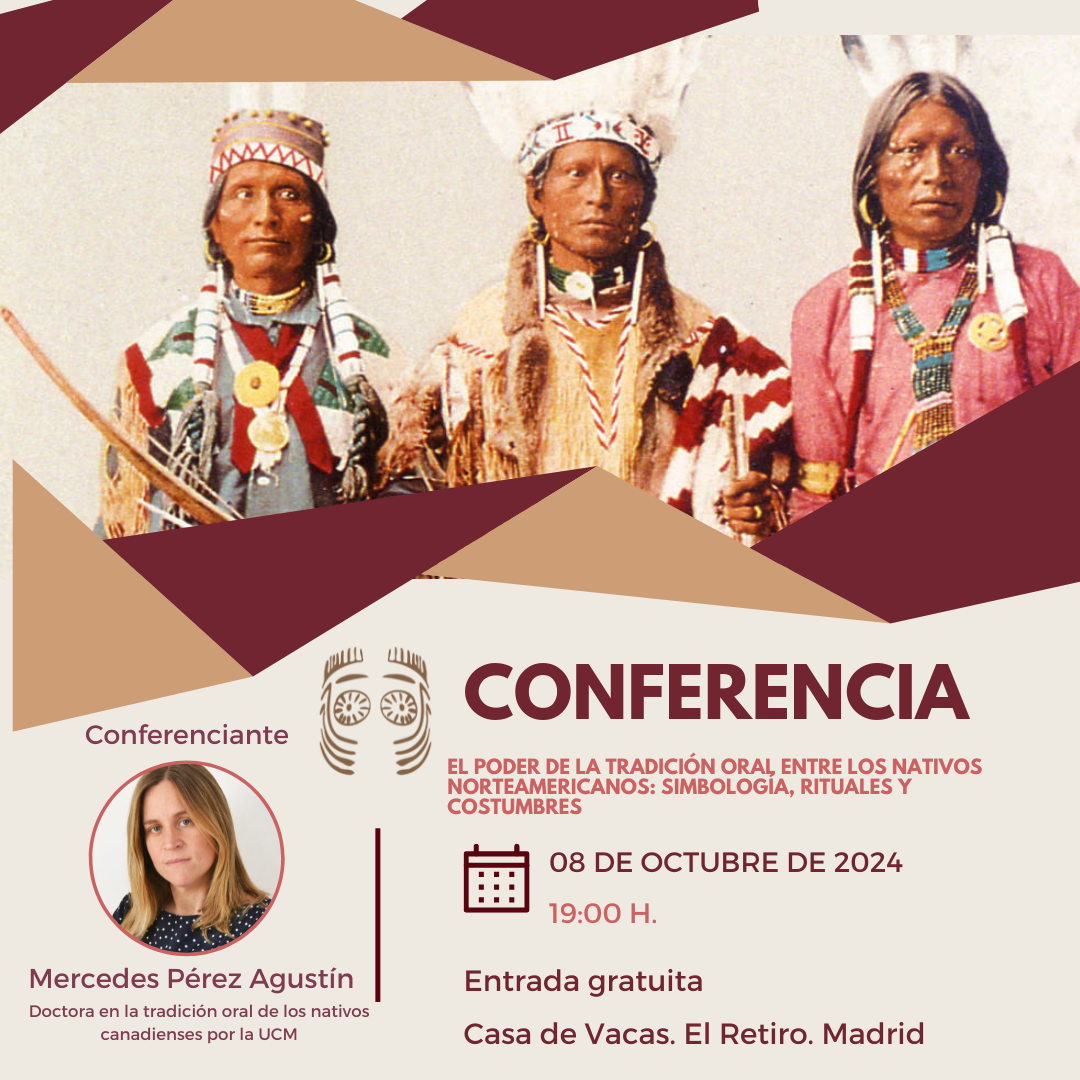 La conferencia La tradición oral entre los nativos norteamericanos: simbología, rituales y costumbres